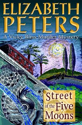 Street of the Five Moons by Elizabeth Peters 9781845295752