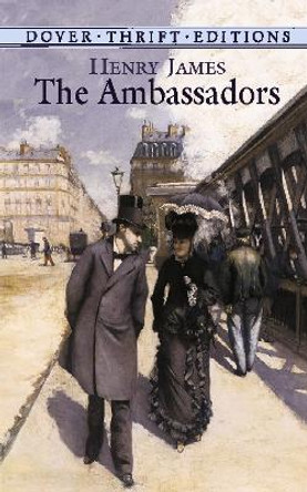 The Ambassadors by Henry James 9780486424576