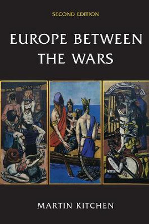 Europe Between the Wars by Martin Kitchen