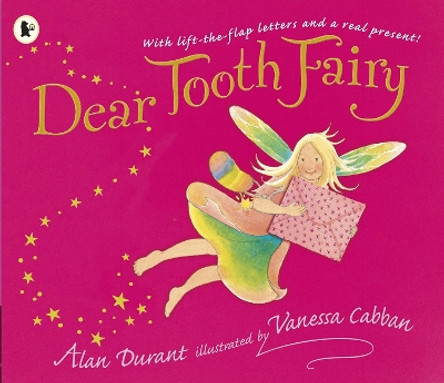 Dear Tooth Fairy by Alan Durant 9781406353365