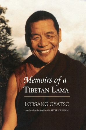 Memoirs of a Tibetan Lama by Lobsang Gyatso 9781559390972