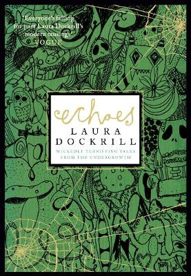 Echoes by Laura Dockrill 9780007301294