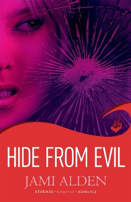 Hide From Evil: Dead Wrong Book 2 (A suspenseful serial killer thriller) by Jami Alden 9780755395002