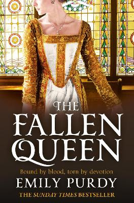 The Fallen Queen by Emily Purdy 9781847563453