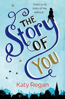 The Story of You by Katy Regan 9780007237456