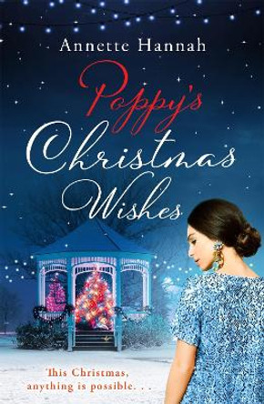 Poppy's Christmas Wishes by Annette Hannah 9781398710580