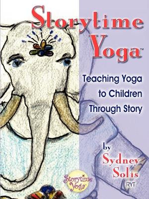 "Storytime Yoga" by Sydney Solis 9780977706303