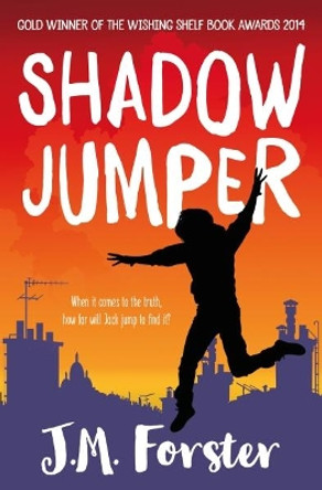 Shadow Jumper by J. M. Forster 9780993070907