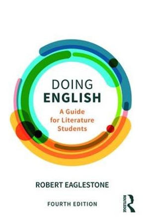 Doing English: A Guide for Literature Students by Robert Eaglestone