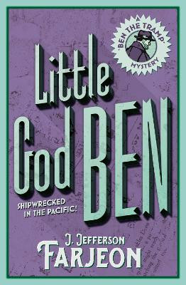 Little God Ben by J. Jefferson Farjeon 9780008155971