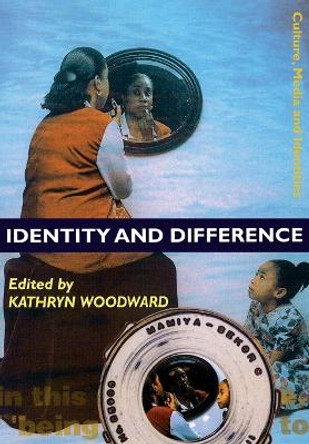 Identity and Difference by Kathryn Woodward 9780761954347
