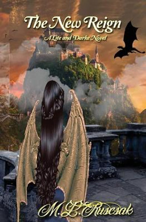 The New Reign by M L Ruscsak 9781953975256