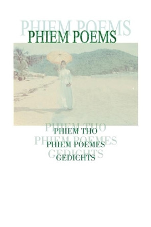 Phiem Poems by Phiem 9781412013185