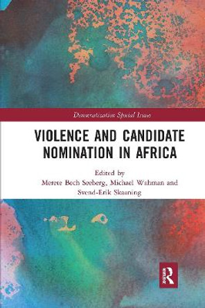 Violence and Candidate Nomination in Africa by Michael Wahman