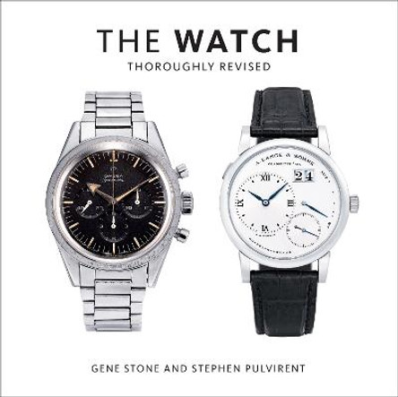 The Watch, Thoroughly Revised by Gene Stone