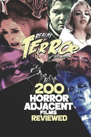 200 Horror-Adjacent Films Reviewed by Steve Hutchison 9798595587457