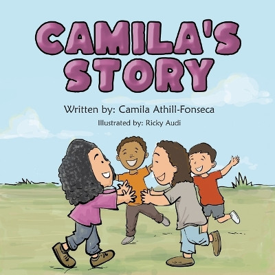 Camila's Story by Ricky Audi 9781633086500