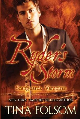 Ryder's Storm (Scanguards Hybrids #1) by Tina Folsom 9781956132878