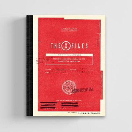 The X-Files: The Official Archives: Cryptids, Biological Anomalies, and Parapsychic Phenomena by Paul Terry