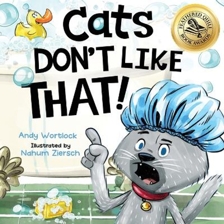 Cats Don't Like That! by Andy Wortlock 9780992426606
