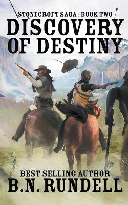 Discovery of Destiny by B N Rundell 9781641199698