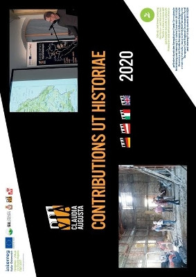 Contributions UT Historiae: New and interesting knowledge about the Via Claudia Augusta, the first Europe-connecting road across the Alps by Verein Via Claudia Augusta Tirol 9783753443874