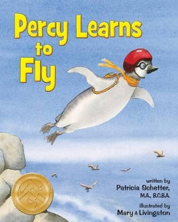 Percy Learns to Fly by Patricia Schetter 9780984466023