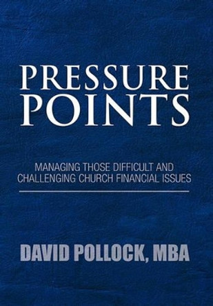 Pressure Points by David Mba Pollock 9781453567920