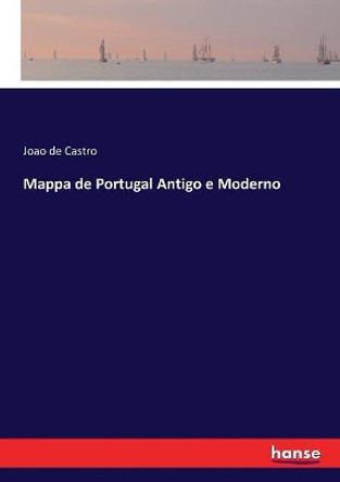 Mappa de Portugal Antigo e Moderno by Joao De Castro 9783337291037