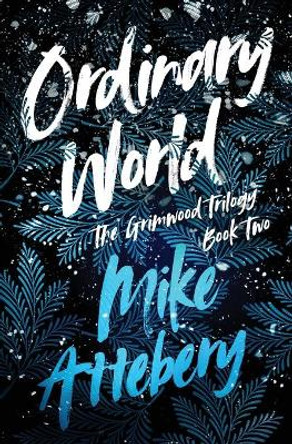 Ordinary World by Mike Attebery 9781733739450