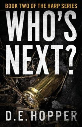 Who's Next? by D E Hopper 9781950794331