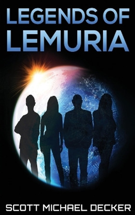 Legends Of Lemuria by Scott Michael Decker 9784867510193