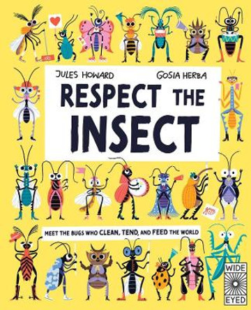 Respect the Insect by Jules Howard 9780711283312