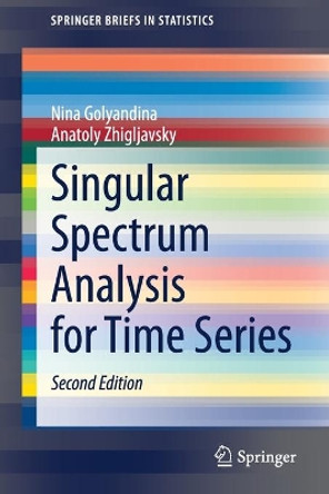 Singular Spectrum Analysis for Time Series by Nina Golyandina 9783662624357