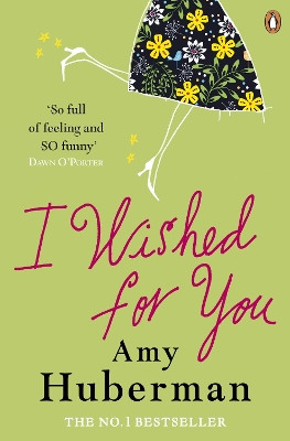 I Wished For You by Amy Huberman 9780141049144