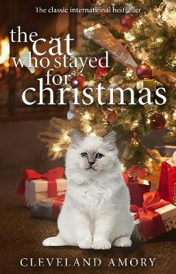The Cat Who Stayed For Christmas by Cleveland Amory 9780552167789