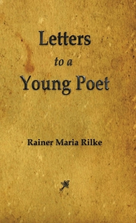 Letters to a Young Poet by Maria Rilke Rainer 9781603868846