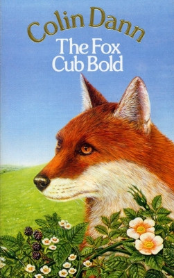 The Fox Cub Bold by Colin Dann 9780099375203