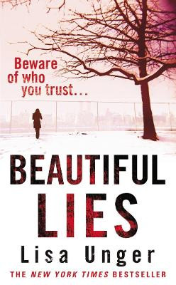 Beautiful Lies by Lisa Unger 9780099522140