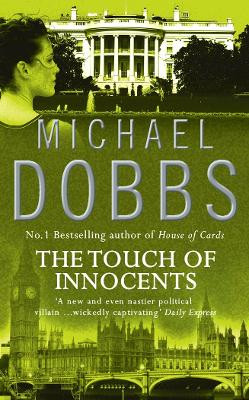 The Touch of Innocents by Michael Dobbs 9780006475941