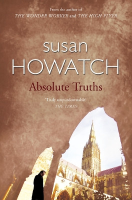 Absolute Truths by Susan Howatch 9780006496885