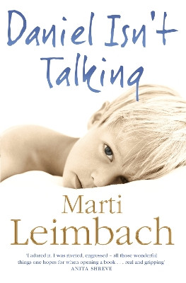 Daniel Isn’t Talking by Marti Leimbach 9780007217014