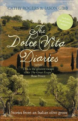 The Dolce Vita Diaries by Cathy Rogers 9780007346837