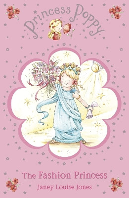 Princess Poppy: The Fashion Princess by Janey Louise Jones 9780552557023