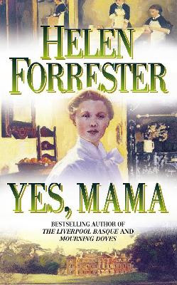 Yes, Mama by Helen Forrester 9780006174707