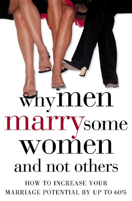 Why Men Marry Some Women and Not Others: How to Increase Your Marriage Potential by up to 60% by John T. Molloy 9780007178612