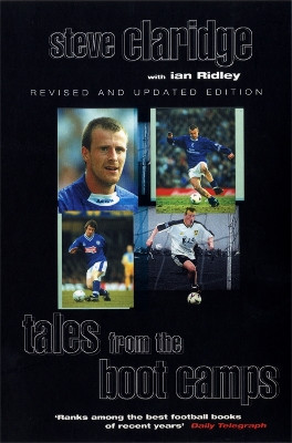 Tales From The Boot Camps by Steve Claridge 9780575402683