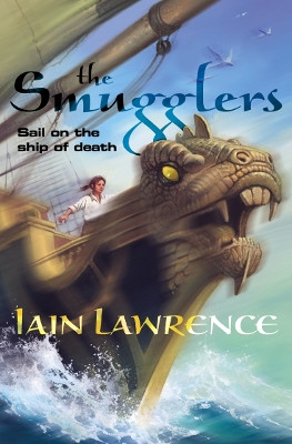 The Smugglers (The High Seas Adventures) by Iain Lawrence 9780007135554