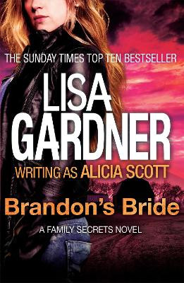 Brandon's Bride by Lisa Gardner 9781472209207