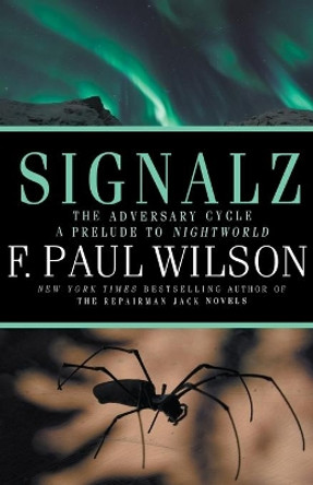 Signalz by F Paul Wilson 9781951510428